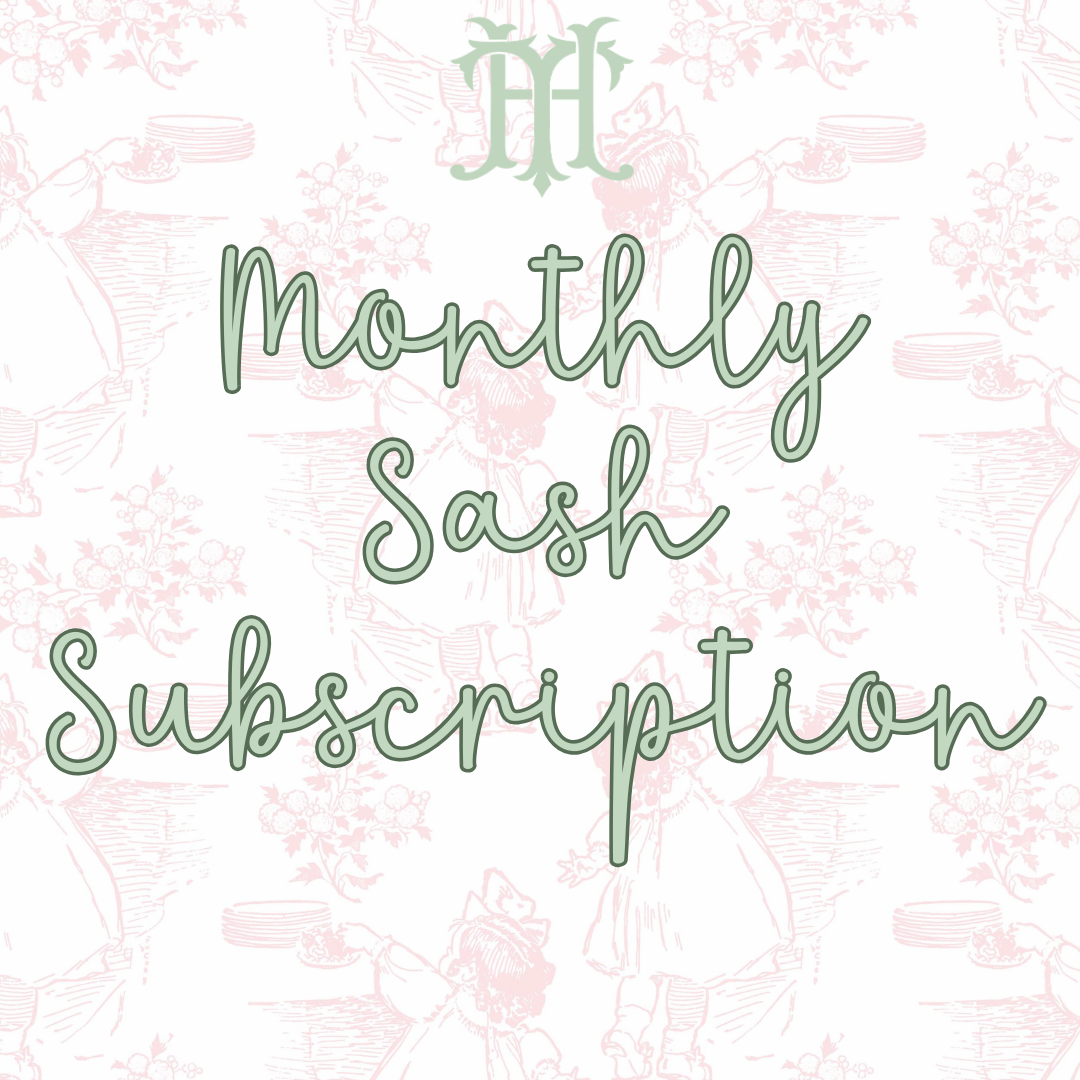 Monthly Sash Subscription